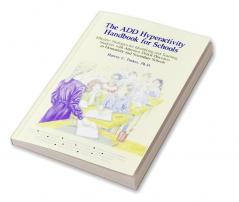 ADD Hyperactivity Handbook For Schools