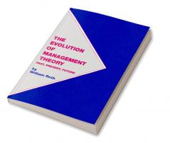 Evolution of Management Theory