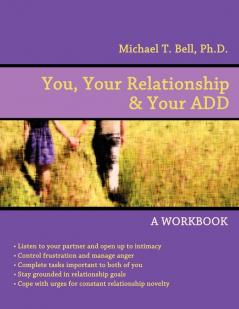 You Your Relationship & Your ADD