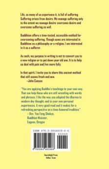 A Path Beyond Suffering: Working the Buddhist Method
