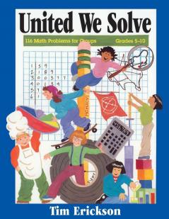 United We Solve: 116 Math Problems for Groups