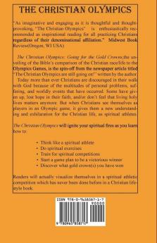 The Christian Olympics: Going for the Gold Crowns(Christian living books for women and men)