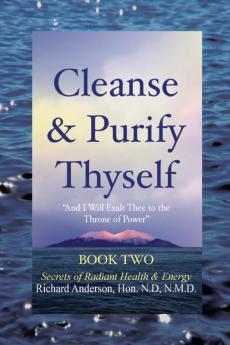 Cleanse & Purify Thyself Book 2