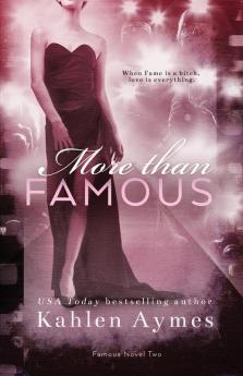 More Than Famous Famous Novel Two