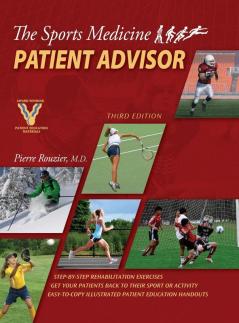 The Sports Medicine Patient Advisor Third Edition Hardcopy