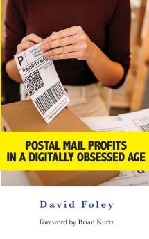 Postal Mail Profits in a Digitally Obsessed Age