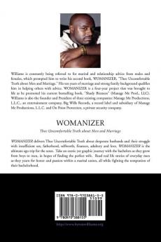 "WOMANIZER' Thee Uncomfortable Truth About Men and Marriage"