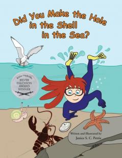 Did You Make the Hole in the Shell in the Sea?: 2 (Seatales Sea Animal)