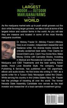 The Largest Indoor and Outdoor Marijuana Farms in the World