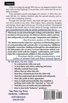 What Your Animals Tell Me: Through True Stories an Animal Communicator Reveals the Fascinating & Heart-Warming Inner World of Our Pets