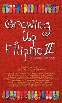 Growing Up Filipino II