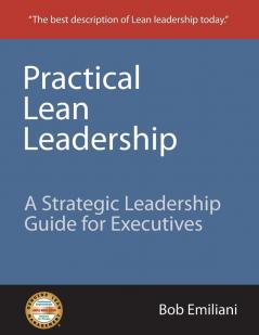 Practical Lean Leadership