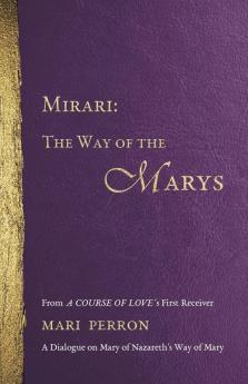 Mirari: The Way of the Marys: 1