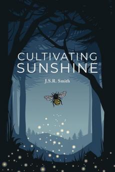 Cultivating Sunshine