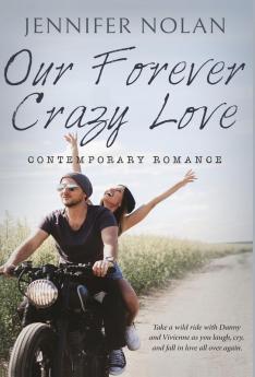 Our Forever Crazy Love: Contemporary Romance