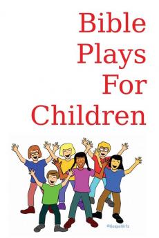 Bible Plays for Children