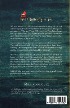 The Butterfly in You: Discovering Your True Identity in Christ
