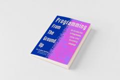 Programming from the Ground Up