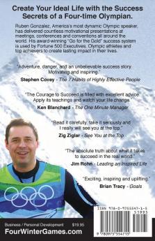 The Courage to Succeed: Success Secrets of an Unlikely Four-Time Olympian