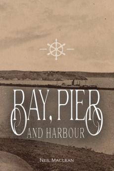 BAY PIER AND HARBOUR