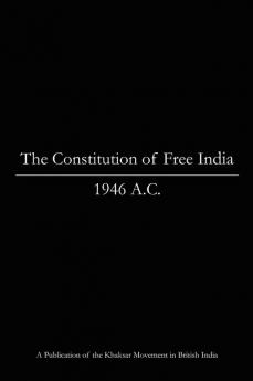 The Constitution of Free India 1946 A.C.