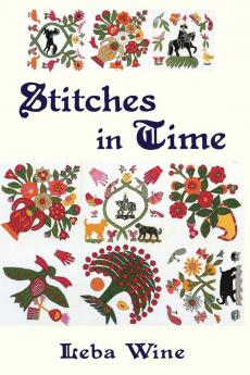 Stitches in Time: The Biography of a Quilt