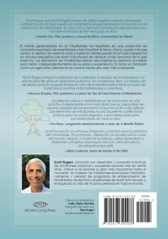 Los Elementos de Mindfulness: Una Invitación a Explorar la Naturaleza de Despertarse Al Momento Presente ... y Mantenerse Despierto