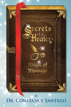 Secrets of a Healer - Magic of Massage: 6