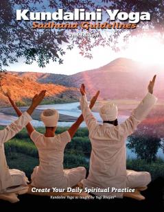 Sadhana Guidelines: Create your Daily Spiritual Practice