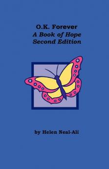 O.k Forever: A Book of Hope