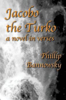 Jacobo the Turko: a novel in verses