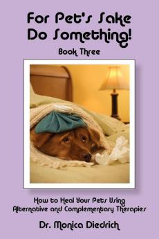 For Pet's Sake Do Something! Book 3