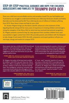 What to do when your Child has Obsessive-Compulsive Disorder: Strategies and Solutions