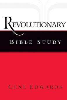 Revolutionary Bible Study