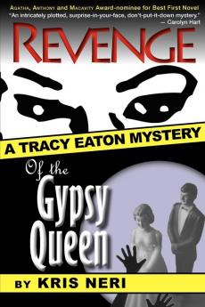 Revenge of the Gypsy Queen: 01 (Tracy Eaton Mysteries (Paperback))