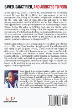 Saved Sanctified and Addicted to Porn: Overcoming Sexual Perversion