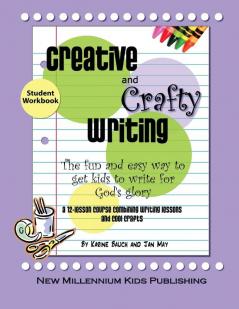 Creative and Crafty Writing-Student Book