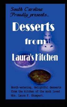 Desserts From Laura's Kitchen