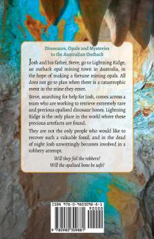 Dinopal: Dinosaurs Opals and mysteries in the Australian Outback