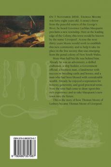 A Portrait in His Actions: Thomas Moore of Liverpool (1762-1840): No 3 - Part 1: Lesbuiry to Liverpool: Part 1: Lesbury to Liverpool (Studies in Australian Colonial History)