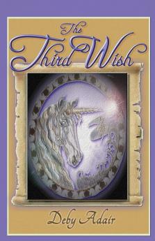 The Third Wish: Dreams Honour: Bk. 3 (Wish Trilogy)