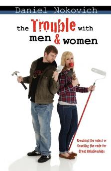 The Trouble with Men & Women