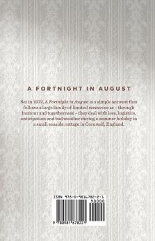 A Fortnight in August