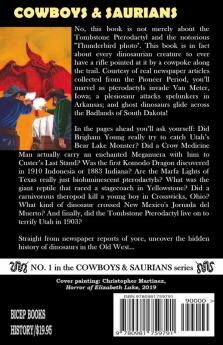 Cowboys & Saurians: Dinosaurs and Prehistoric Beasts As Seen By The Pioneers: 1