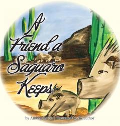 A Friend a Saguaro Keeps