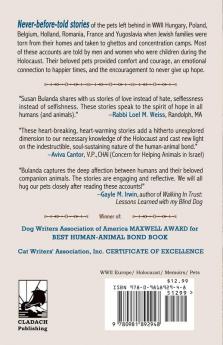 Faithful Friends: Holocaust Survivors' Stories of the Pets Who Gave Them Comfort Suffered Alongside Them and Waited for Their Return