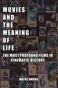 Movies and the Meaning of Life