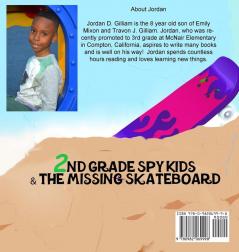 2nd Grade Spy Kids and the Missing Skateboard