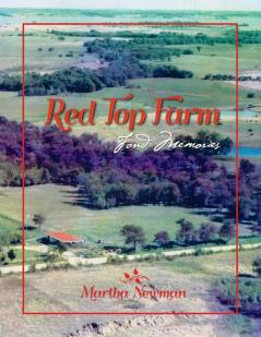 Red Top Farm: Fond Memories