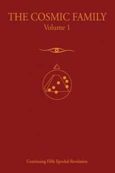 The Cosmic Family Volume I